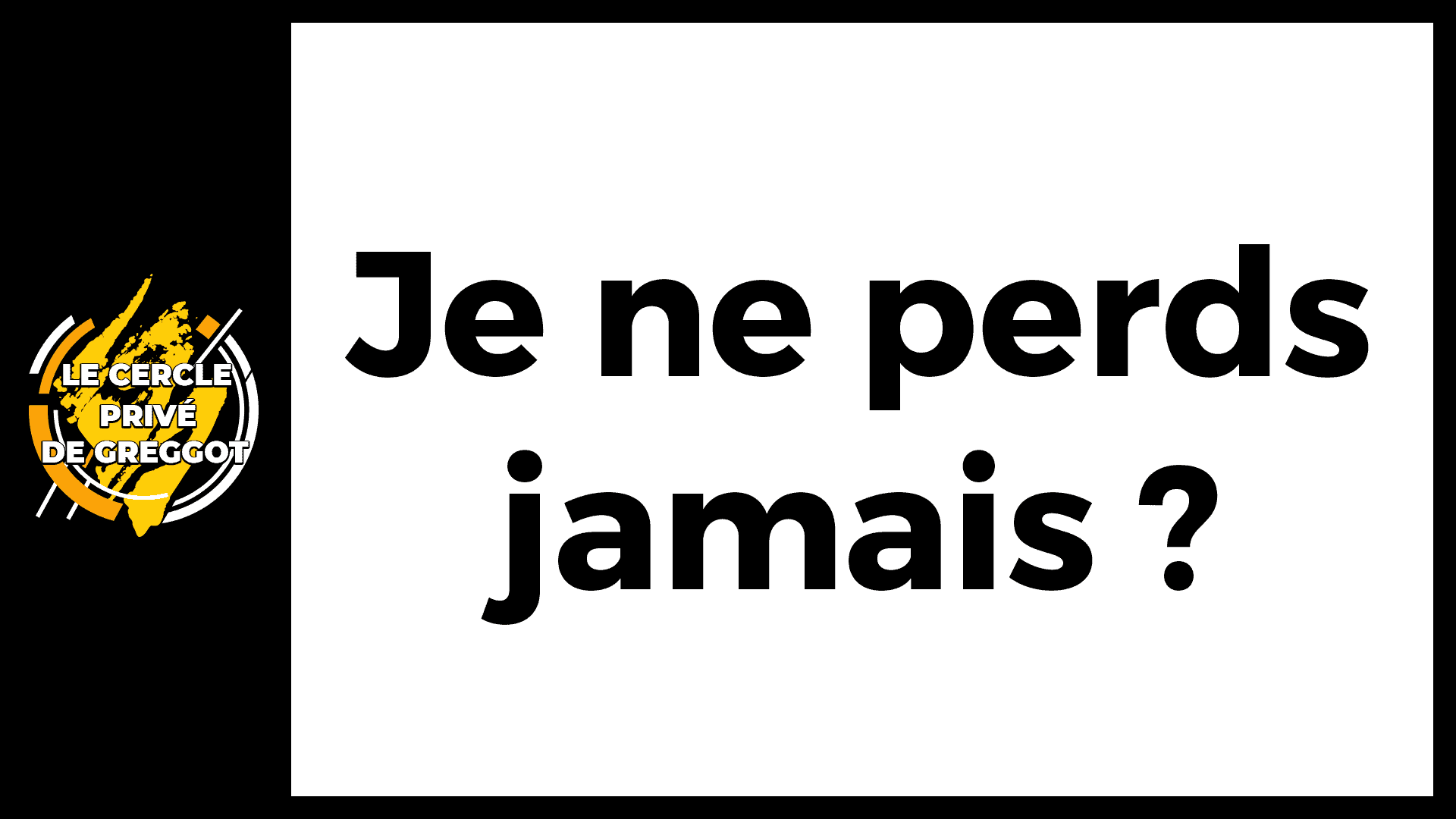 Cercle-Prive-perds-jamais