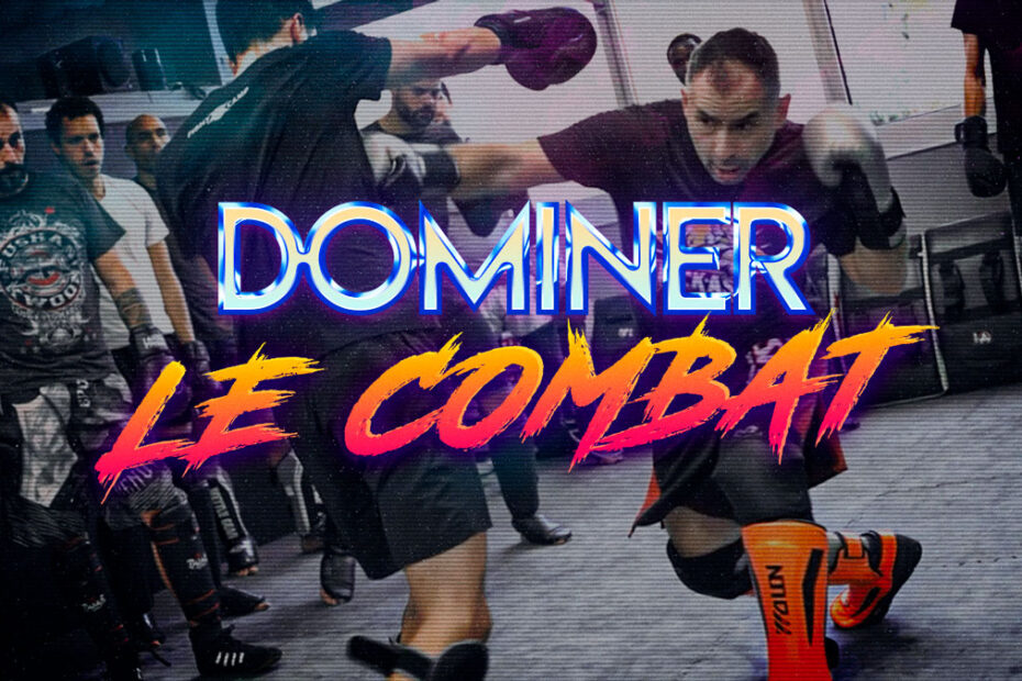 Dominer le combat en Kick Boxing