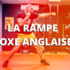La Rampe - Boxe Anglaise